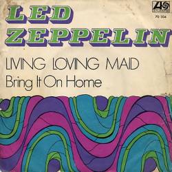 Led Zeppelin : Living Loving Maid (She's Just a Woman) - Bring It On Home